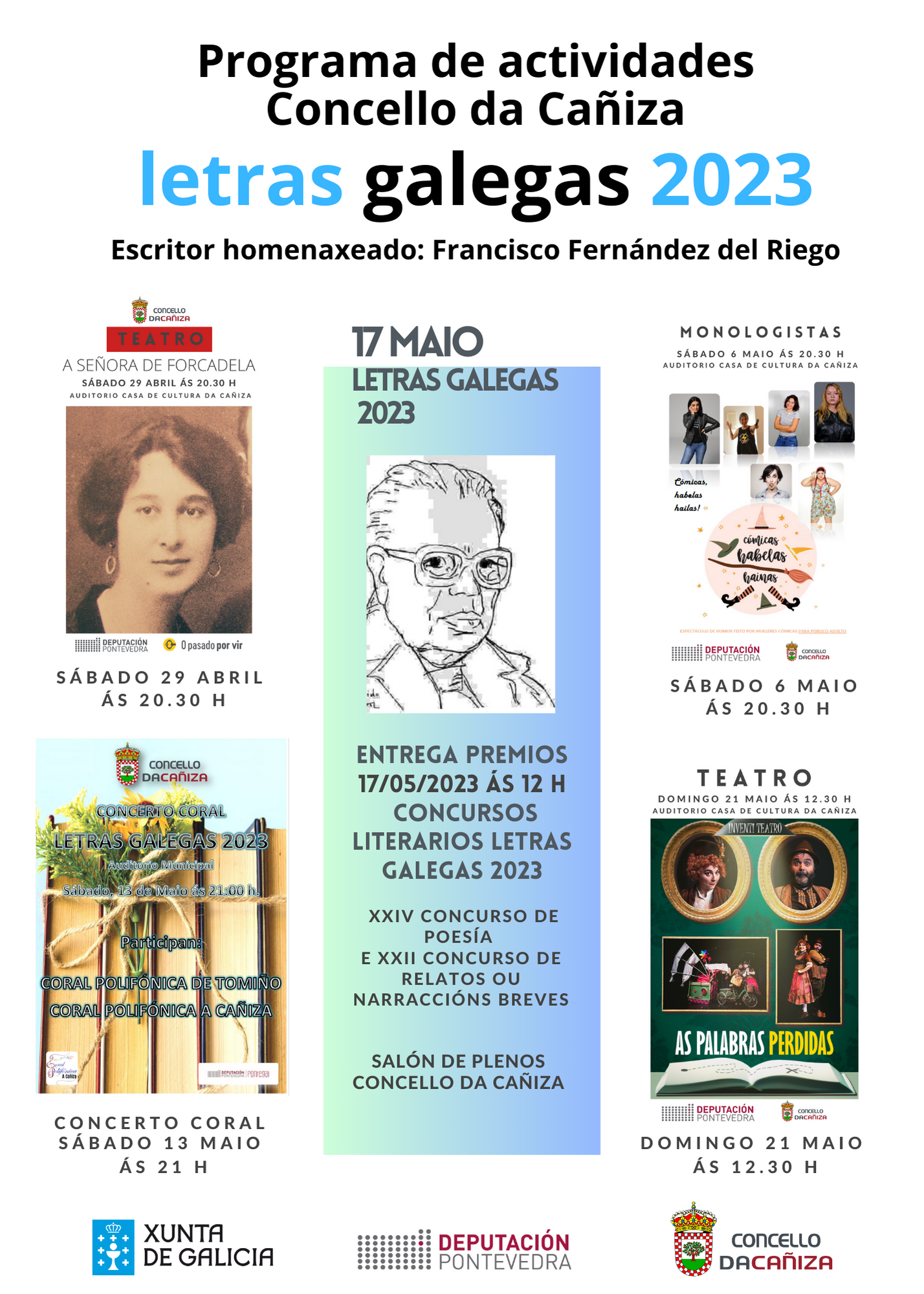 O Concello da Cañiza ten programada unha serie de actividades (música, cómicas galegas, concursos literarios e teatro) para conmemorar as Letras galegas 2023 adicadas este ano a Francisco Fernández del Riego.
