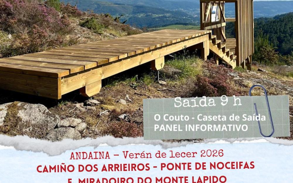 Andaina «Camiño dos Arrieiros - Ponte de Noceifas e Miradoiro do Monte Lápido» na parroquia do Couto