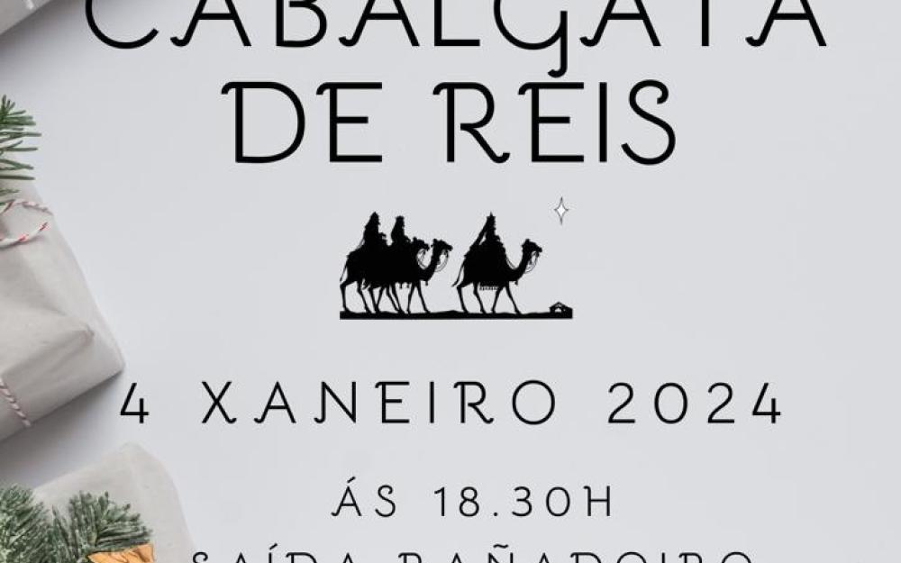 CABALGATA DE REIS 2024. Xoves, 4 de xaneiro de 2024 