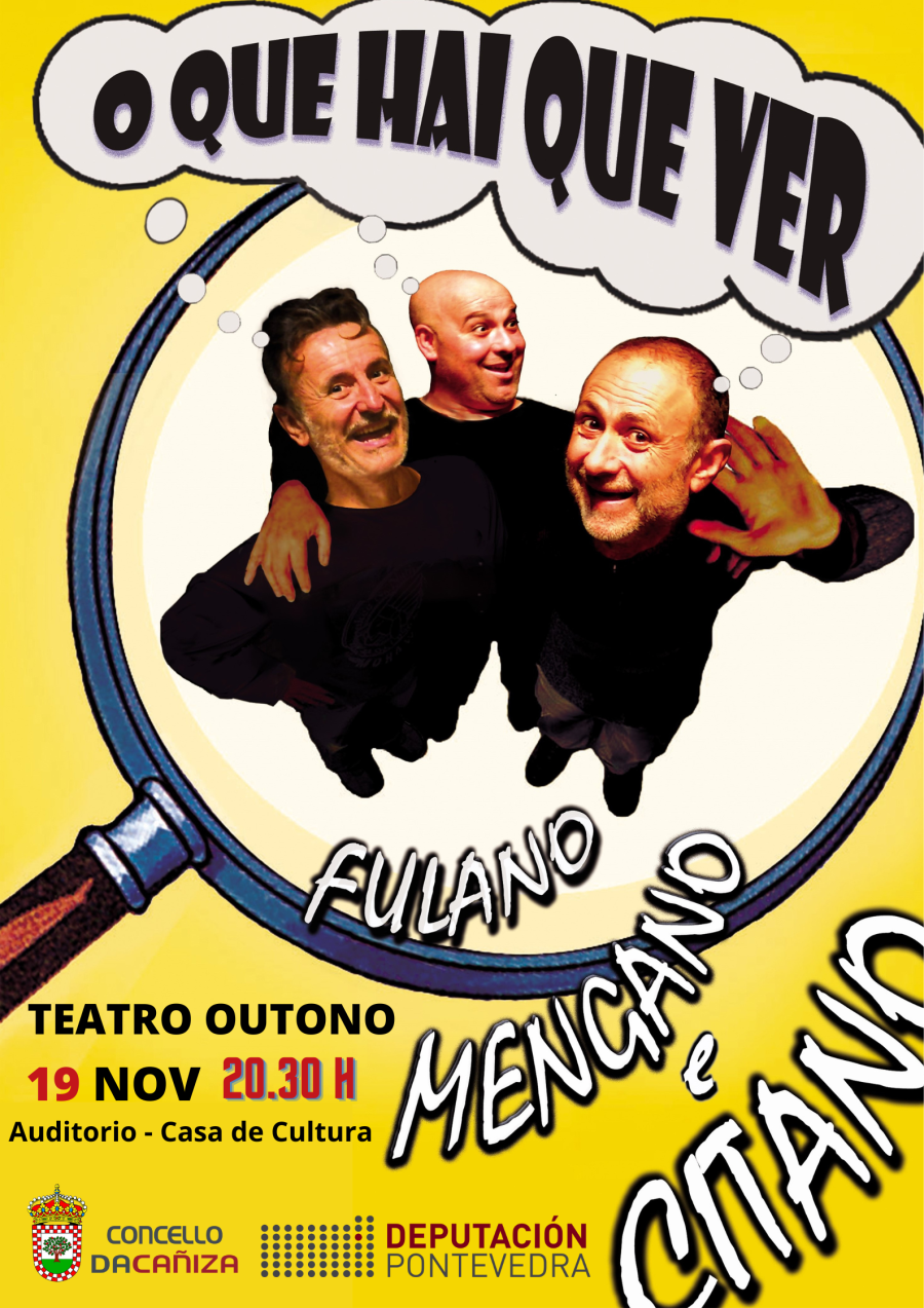 Este sábado 19 de novembro volvemos con teatro na Casa da Cultura coa representación da obra "O que hai que Ver"