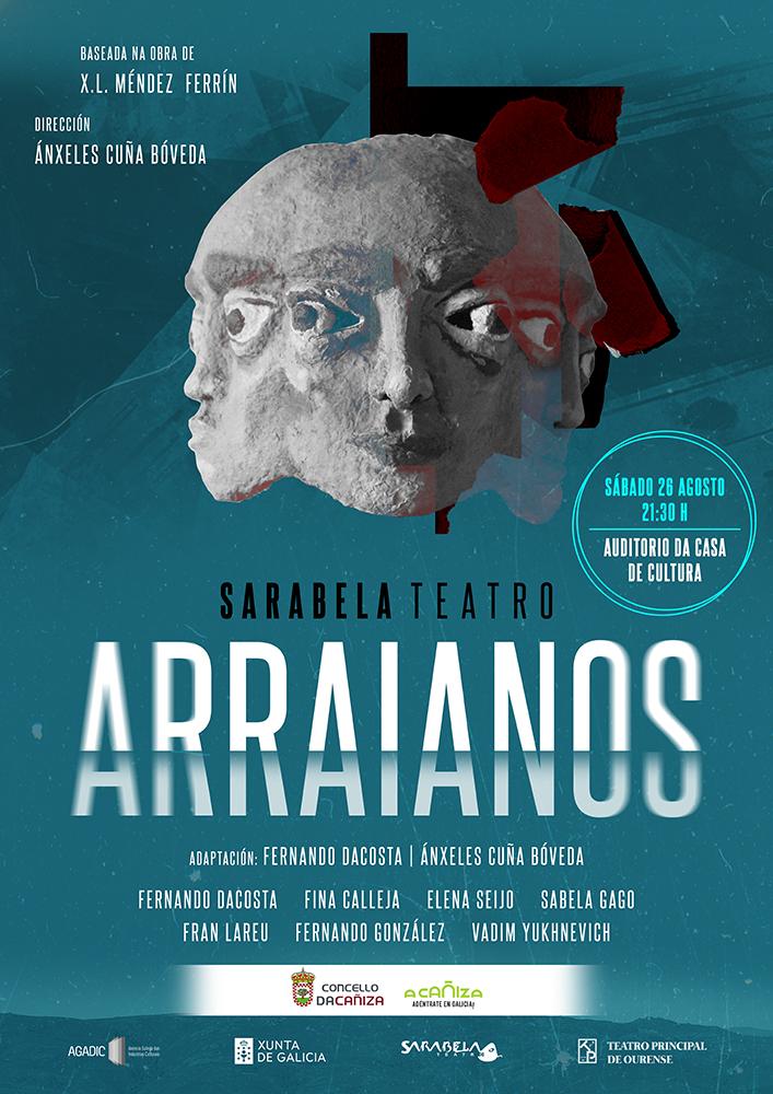 Teatro. O 26 de agosto representación da obra "Arraianos"